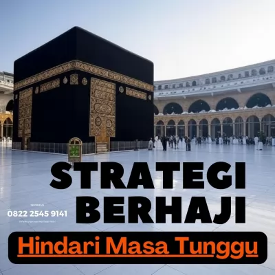 Solusi Umroh dan Haji di Muara Wahau Kalimantan Timur